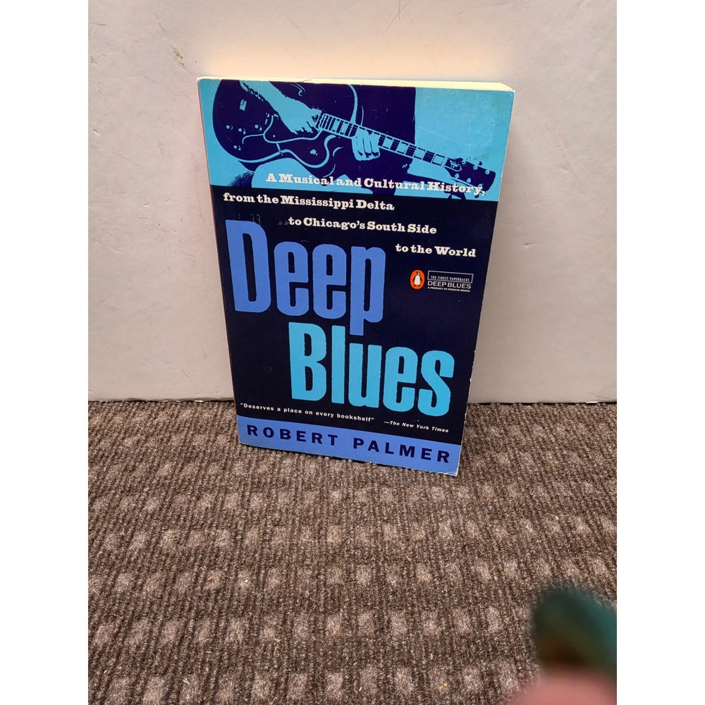 Deep Blues Robert Palmer 1982 Penguin Books Paperback Music History 0140062238